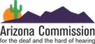Arizona Commission for the deaf and the hard of hearing